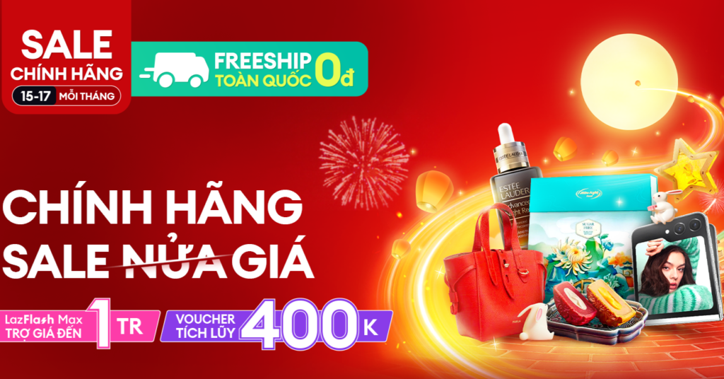 15 - 17.9 Sale Lazada 50%＋Trợ giá １Triệu＋VC Tích lũy 400K