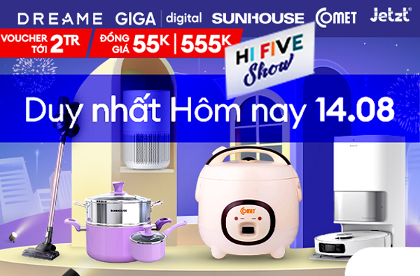 [14.8] NGÀY HỘI HÀNG ĐIỆN TỬ｜HI-FIVE SHOW一ƯU ĐÃI BÙNG NỔ